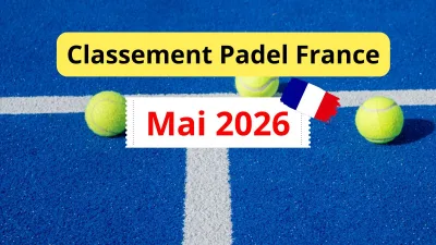 classement padel france mai 2026
