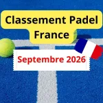 classement-padel-france-septembre-2026